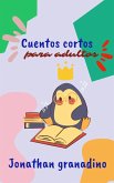 Cuentos cortos para adultos (eBook, ePUB)