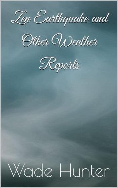 Cover Zen Earthquake and Other Weather Reports (eBook, ePUB)