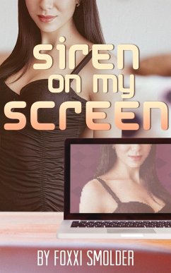 Siren on My Screen (eBook, ePUB) - Smolder, Foxxi