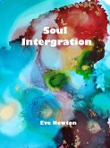 Soul Integration (eBook, ePUB) Soul Integration (eBook, ePUB)