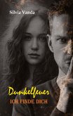 Dunkelfeuer (eBook, ePUB) Dunkelfeuer (eBook, ePUB)