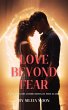 Love Beyond Fear: Navigating the... - Bild 1