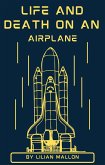 Life and Death on an Airplane (eBook, ePUB)