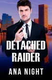 A Detached Raider (The Black Raiders, #1) (eBook, ePUB)