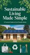 Sustainable Living Made Simple: A... - Bild 1