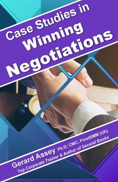 Case Studies in Winning Negotiations (eBook, ePUB) - Assey, Gerard