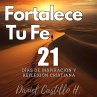 Fortalece tu fe 21 días de... - Bild 1