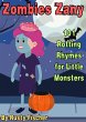 Zombies Zany: 101 Rotting Rhymes for... - Bild 1