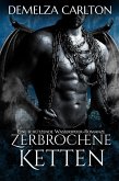 Zerbrochene Ketten: Eine Schützende Wasserspeier-Romanze (Herz aus Stein, #1) (eBook, ePUB) Zerbrochene Ketten: Eine Schützende Wasserspeier-Romanze (Herz aus Stein, #1) (eBook, ePUB)