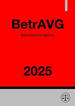 Betriebsrentengesetz - BetrAVG 2025 Cover Betriebsrentengesetz - BetrAVG 2025