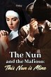 The Nun and the Mafioso: This Nun is... - Bild 1
