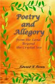 Poetry and Allegory from the Land Beyond the Crystal Sea (eBook, ePUB) Poetry and Allegory from the Land Beyond the Crystal Sea (eBook, ePUB)