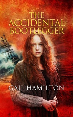 The Accidental Bootlegger (Chasing Hope, #2) (eBook, ePUB) - Hamilton, Gail