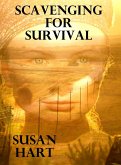 Scavenging For Survival (eBook, ePUB) Scavenging For Survival (eBook, ePUB)
