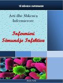 Infermieri Semundje Infektive (1, #1) (eBook, ePUB) Infermieri Semundje Infektive (1, #1) (eBook, ePUB)