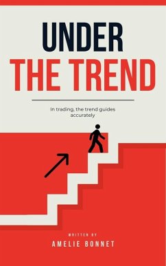 Cover Under the Trend (Trading, #1) (eBook, ePUB)