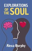 Explorations of the Soul (Psychology, #1) (eBook, ePUB) Explorations of the Soul (Psychology, #1) (eBook, ePUB)