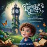 The Timekeeper's Garden: Book 2 -... - Bild 1