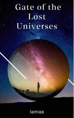 Gate of the Lost Universes (eBook, ePUB) - Lamiaa
