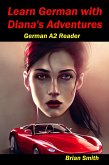 Learn German with Diana's Adventures (German Graded Readers, #8) (eBook, ePUB)