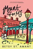Meant For Me (Magnolia Bay, #3) (eBook, ePUB) Meant For Me (Magnolia Bay, #3) (eBook, ePUB)