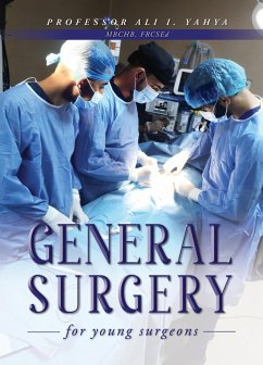 General Surgery for Young Surgeons (eBook, ePUB) - Yahya, Ali