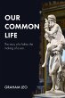 Our Common Life (eBook, ePUB) - Bild 1