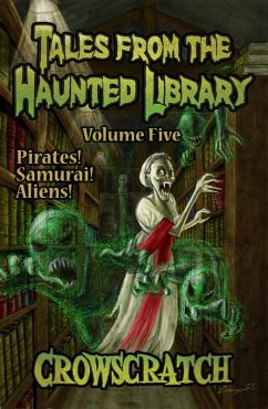 Tales From The Haunted Library: Volume Five (eBook, ePUB) Cover Tales From The Haunted Library: Volume Five (eBook, ePUB)