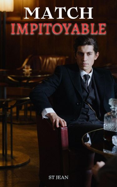 Match impitoyable (eBook, ePUB) Match impitoyable (eBook, ePUB)