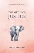 The Virtue of Justice (Handbooks for... - Bild 1
