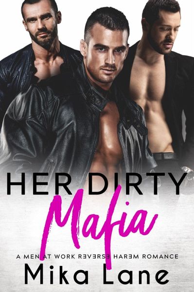 Her Dirty Mafia (Men at Work, #7) (eBook, ePUB)