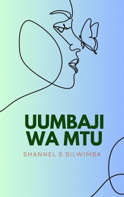 Uumbaji wa Mtu (eBook, ePUB) - Silwimba, Shannel S