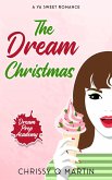 The Dream Christmas (Dream Prep Academy, #3) (eBook, ePUB) The Dream Christmas (Dream Prep Academy, #3) (eBook, ePUB)