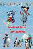 Collection of Stories for Children (eBook, ePUB) Collection of Stories for Children (eBook, ePUB)