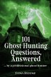 101 Ghost Hunting Questions, Answered -... - Bild 1