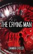 The Crying Man: A Short Horror Story... - Bild 1