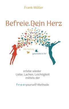 Cover Befreie Dein Herz (eBook, ePUB)