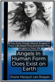 Angels In Human Form Does Exist on Earth (eBook, ePUB)