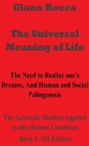 The Universal Meaning of Life (The Scientific Method Applied to the Human Condition, #1) (eBook, ePUB)