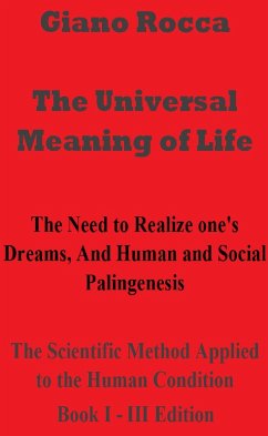 Cover The Universal Meaning of Life (The Scientific Method Applied to the Human Condition, #1) (eBook, ePUB)