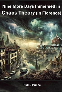 Cover Nine More Days Immersed in Chaos Theory (in Florence) (eBook, ePUB)