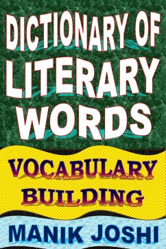 Dictionary of Literary Words: Vocabulary Building (English Word Power, #7) (eBook, ePUB) - Joshi, Manik