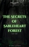 The Secrets of Sableheart Forest (Part 1) (eBook, ePUB)