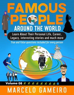 Famous People Around The World. VOLUME 08B (eBook, ePUB) - Gameiro, Marcelo