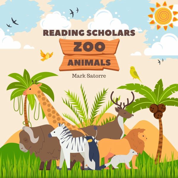 Reading Scholars: Zoo Animals (eBook, ePUB) Reading Scholars: Zoo Animals (eBook, ePUB)