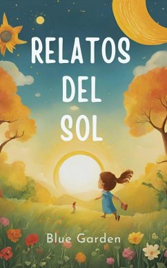 Cover Relatos del Sol (Childhood Friends, #1) (eBook, ePUB)