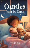 Cuentos Para la Cama (Childish, #1) (eBook, ePUB) Cuentos Para la Cama (Childish, #1) (eBook, ePUB)