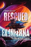 Rescued ex Inferna (Knights 15 13, #0) (eBook, ePUB)