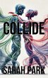 Collide (eBook, ePUB) - Bild 1