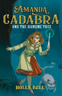 Amanda Cadabra and The Hanging Tree (The Amanda Cadabra Cozy Paranormal Mysteries, #7) (eBook, ePUB) - Bell, Holly